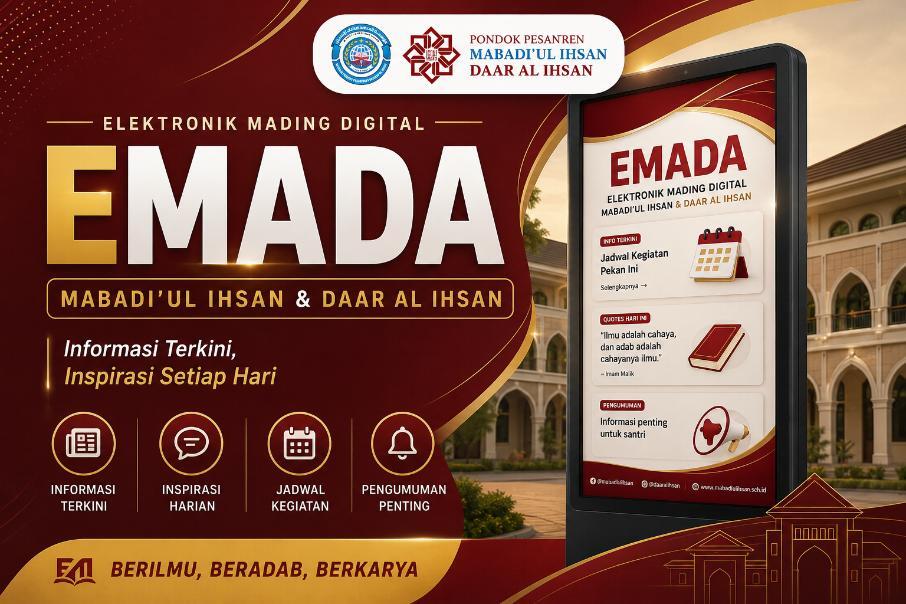 Elektronik Mading Digital Mabadi'ul Ihsan dan Daar Al Ihsan (EMADA)